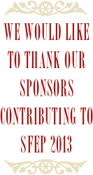 ￼
We would like to thank our sponsors contributing to sfep 2013
￼